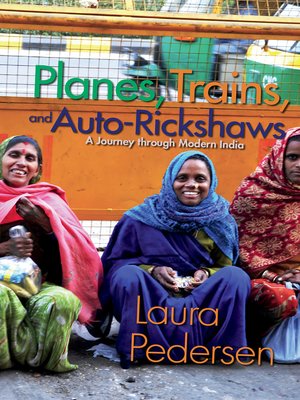 cover image of Planes, Trains, and Auto-Rickshaws